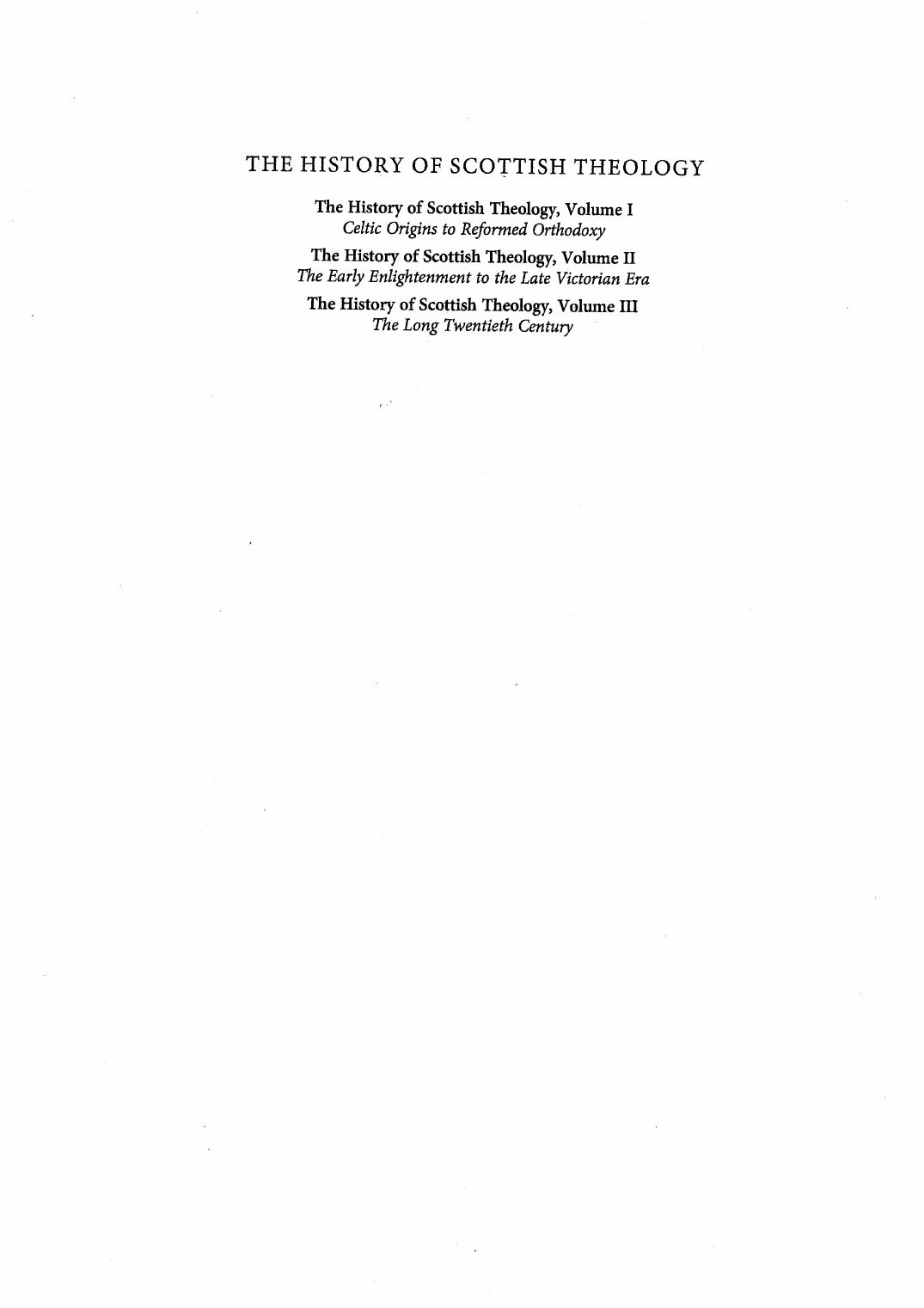 The History of Scottish Theology, Volume II: From the Early Enlightenment to the Late Victorian Era by David Fergusson; Mark Elliott