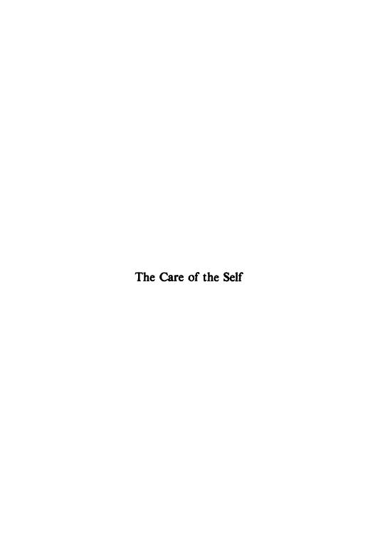 The History of Sexuality, Volume III: The Care of the Self by Michel Foucault