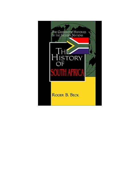 The History of South Africa by Roger B. Beck