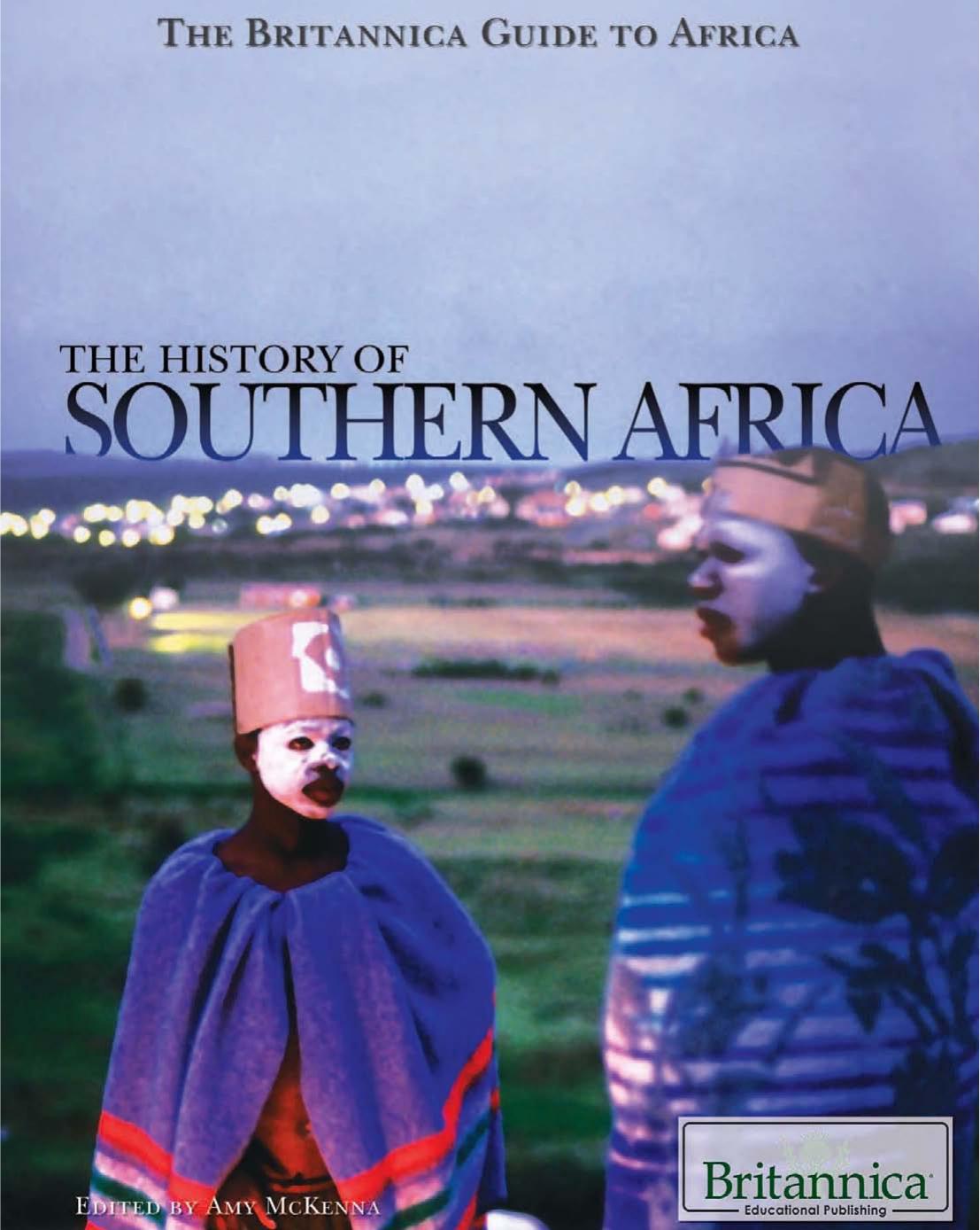 The History of Southern Africa (The Britannica Guide to Africa) by Amy McKenna (editor)