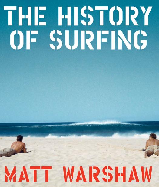 The History of Surfing by Unknow