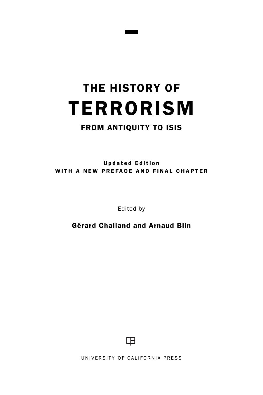 The History of Terrorism: From Antiquity to ISIS by Gérard Chaliand Arnaud Blin
