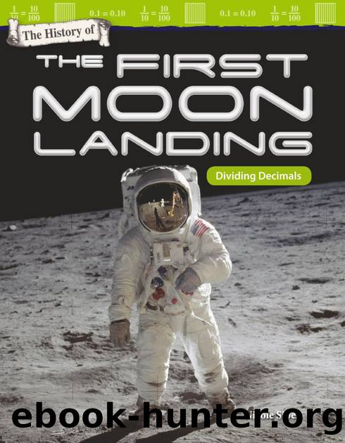 The History of The First Moon Landing: Dividing Decimals by Nicole Sipe