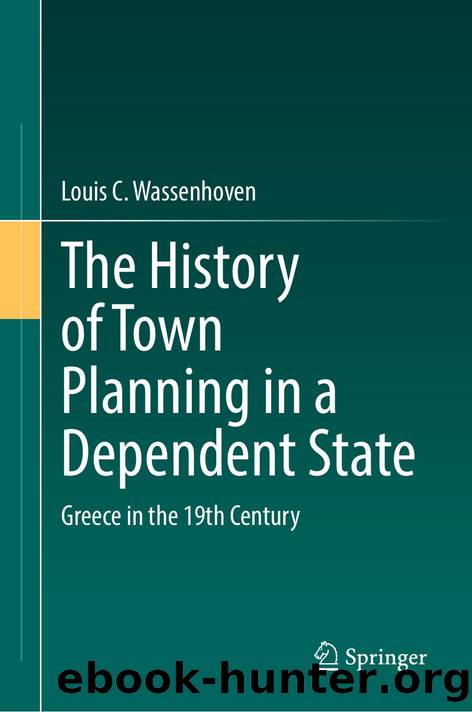 The History of Town Planning in a Dependent State by Louis C. Wassenhoven