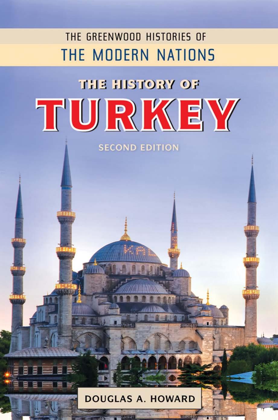 The History of Turkey, 2nd Edition by Douglas A. Howard