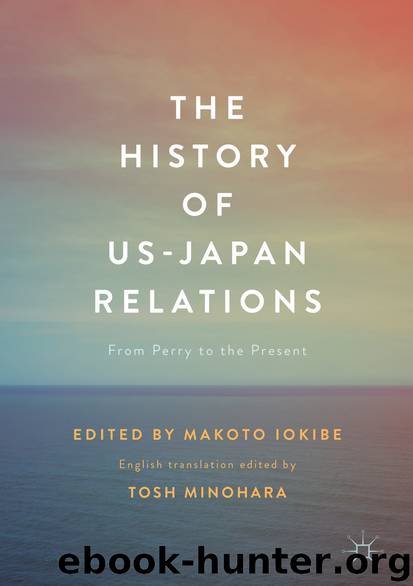 The History of US-Japan Relations by Makoto Iokibe