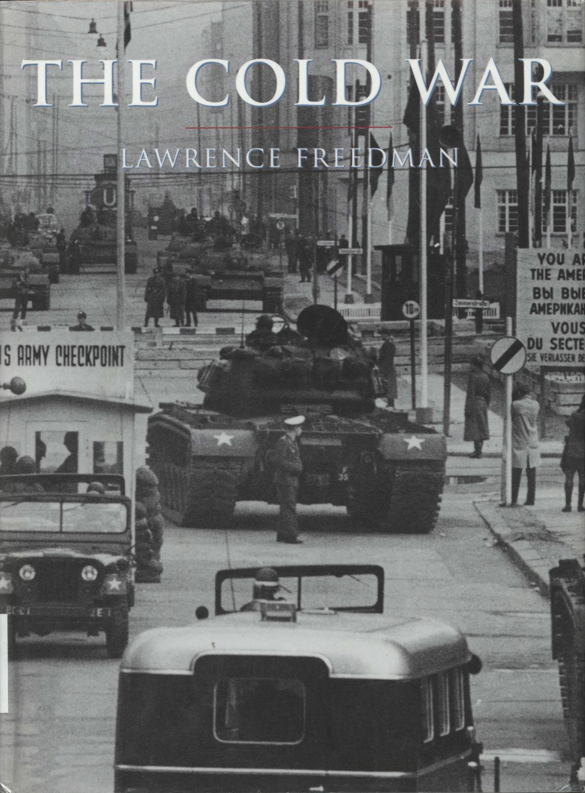 The History of Warfare: Cold War by Lawrence Freedman