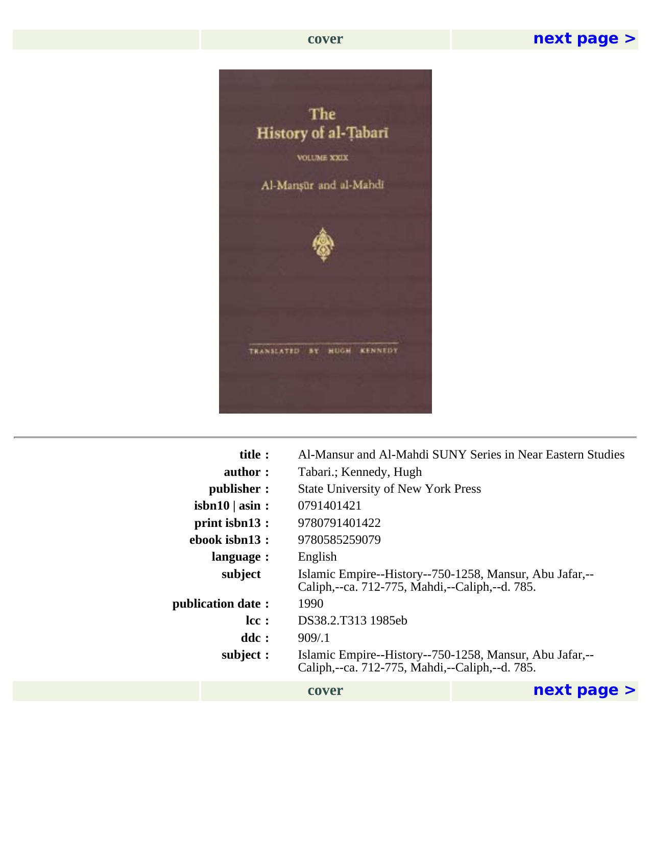 The History of al-á¹¬abarÄ«: An Annotated Translation, Volume 29: Al-Mansur and Al-Mahdi, A.D. 763-786; A.H. 146-169 by al-Ṭabarī Hugh Kennedy