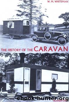 The History of the Caravan by W.M. Whiteman