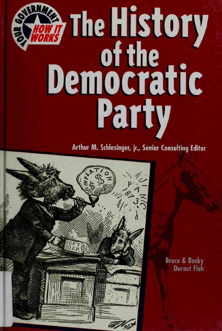 The History of the Democratic Party by Unknow