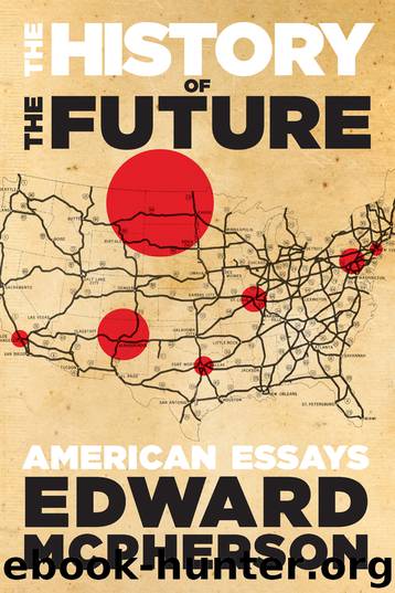 The History of the Future by Edward McPherson