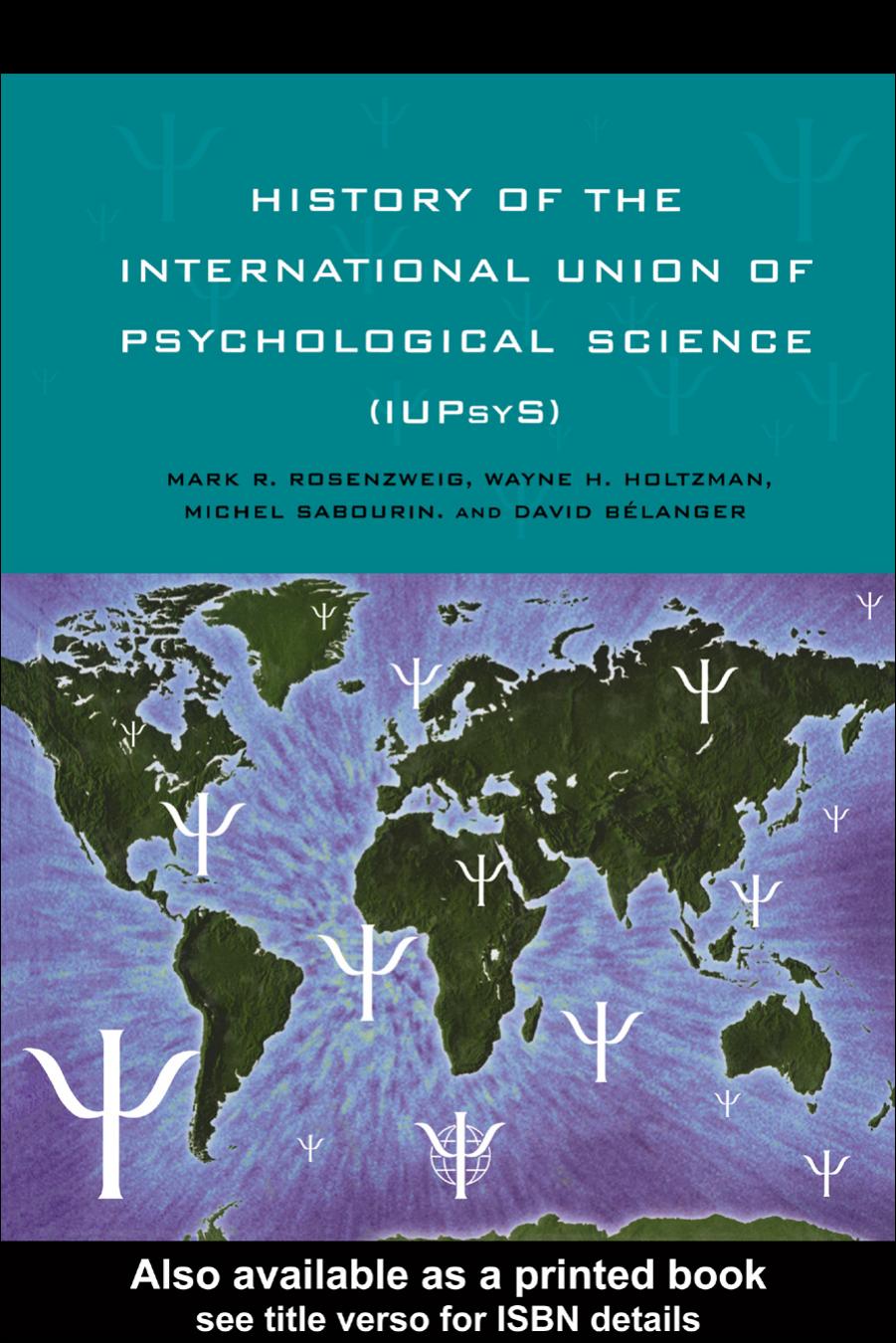 The History of the International Union of Psychological Science by M. Rozenzweig