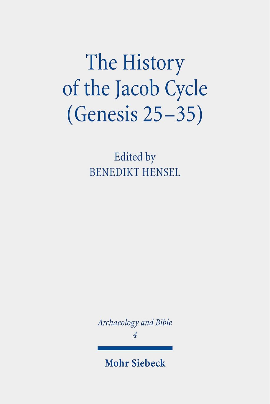 The History of the Jacob Cycle (Genesis 25â35) by Benedikt Hensel