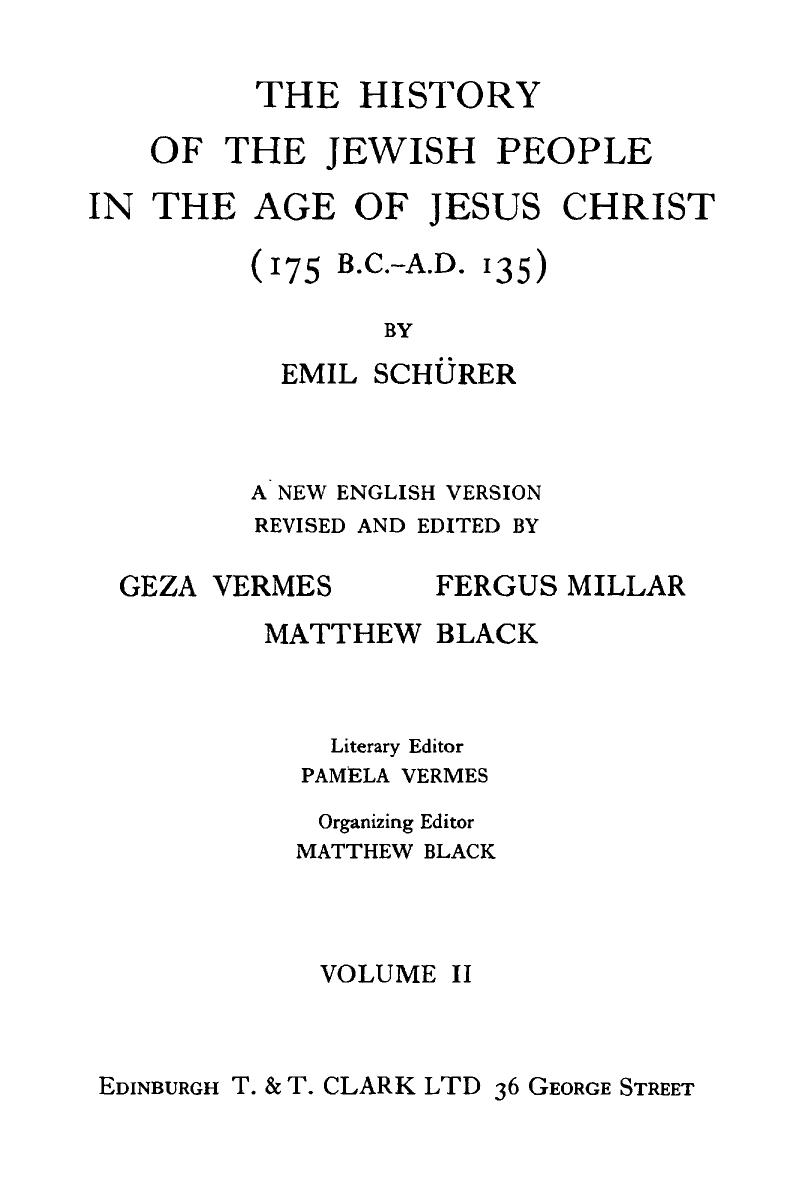 The History of the Jewish People in the Age of Christ (175 B.C. - A.D. 135) II by Emil Schürer & Géza Vermès & Fergus Millar