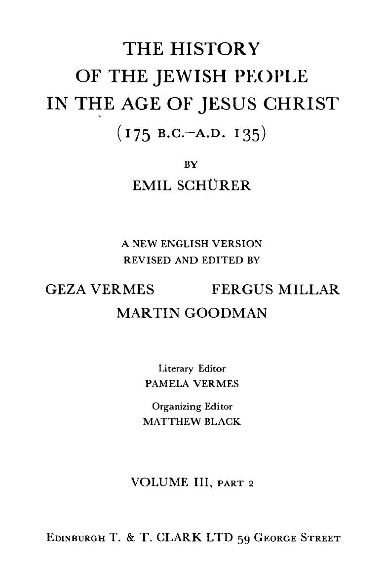 The History of the Jewish People in the Age of Christ (175 B.C. - A.D. 135) III.2 by Emil Schürer & Géza Vermès & Fergus Millar