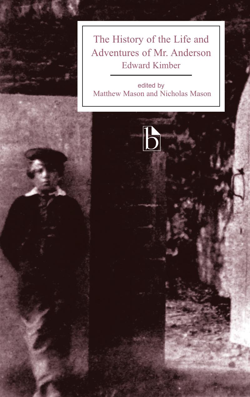 The History of the Life and Adventures of Mr. Anderson by Edward Kimber Matthew Mason Nicholas Mason