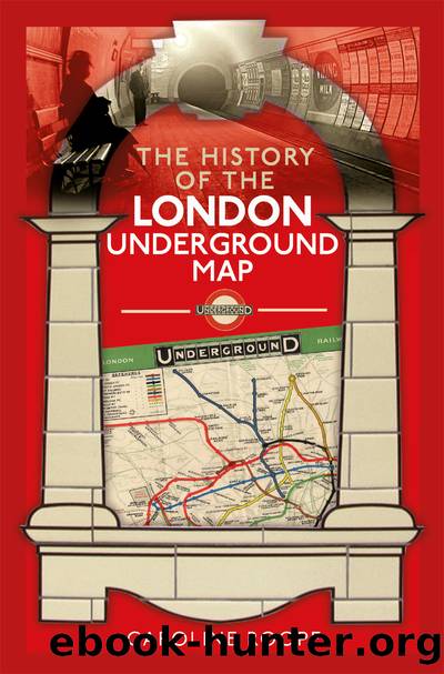 The History of the London Underground Map by Caroline Roope