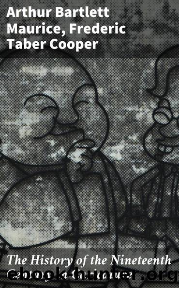 The History of the Nineteenth Century in Caricature by Arthur Bartlett Maurice