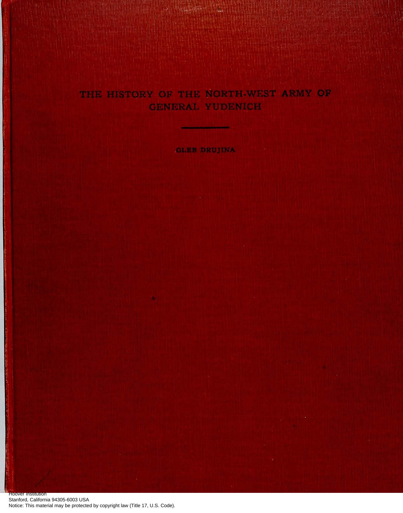 The History of the Northwest Army of General Yudenich by Gleb Drujina