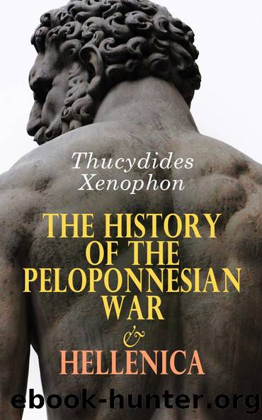 The History of the Peloponnesian War Hellenica by unknow
