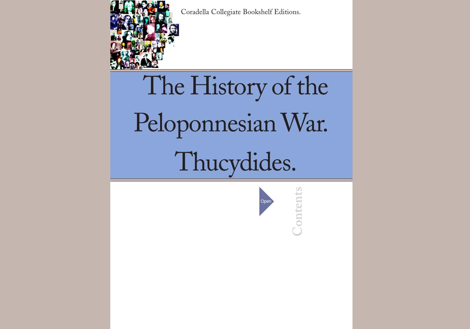 The History of the Peloponnesian War by published by Coradella Collegiate Bookshelf Editions