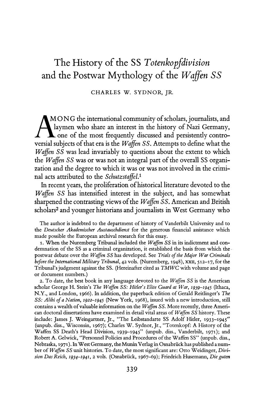 The History of the SS Totenkopfdivision and the Postwar Mythology of the Waffen SS by Unknown