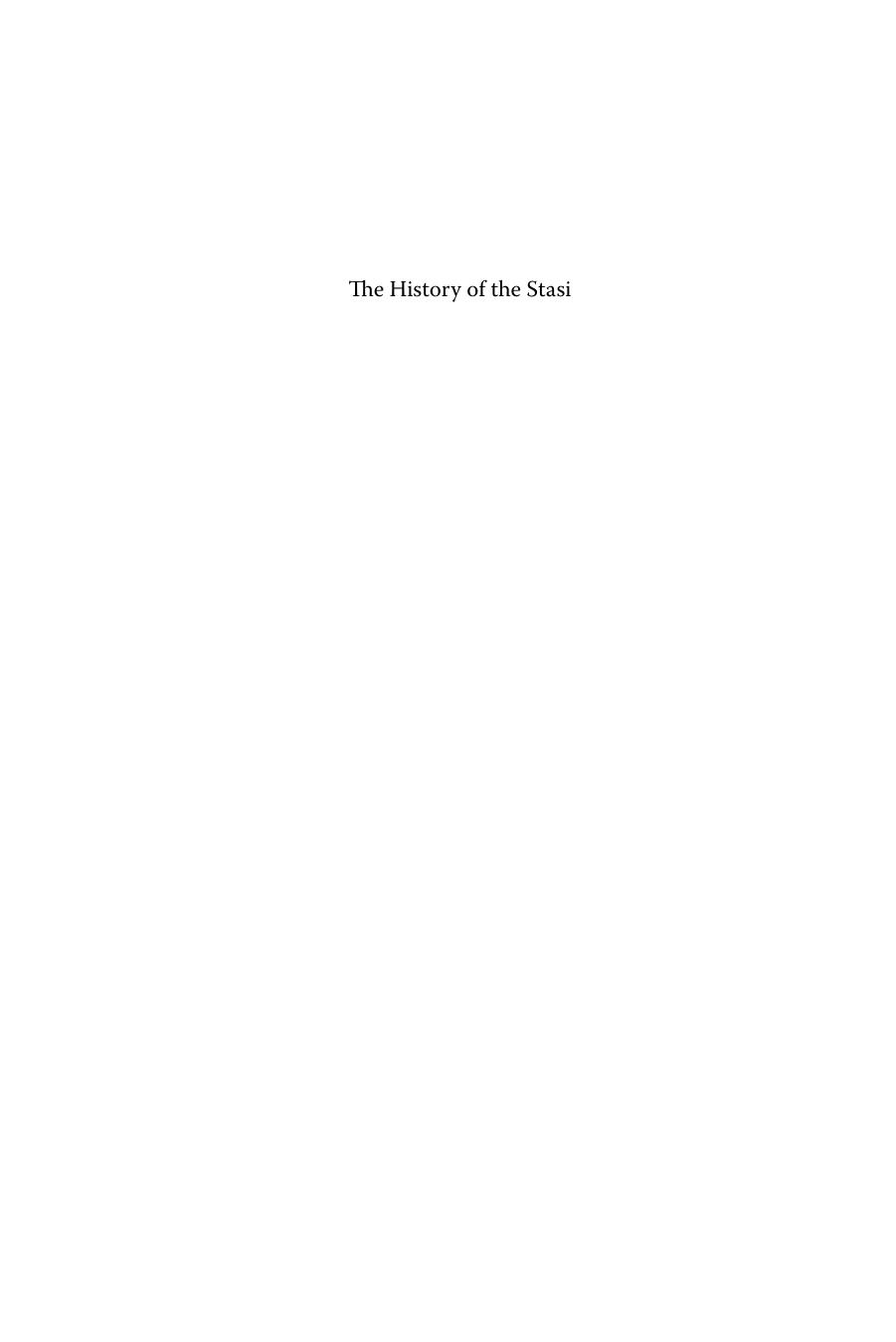 The History of the Stasi: East Germany's Secret Police, 1945-1990 by Jens Gieseke David Burnett