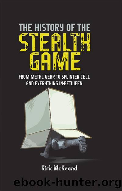 The History of the Stealth Game by Kirk McKeand