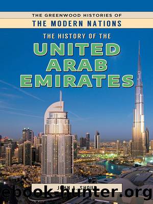 The History of the United Arab Emirates by Shoup John A.;