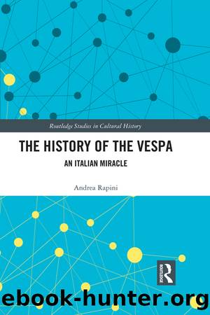 The History of the Vespa by Andrea Rapini