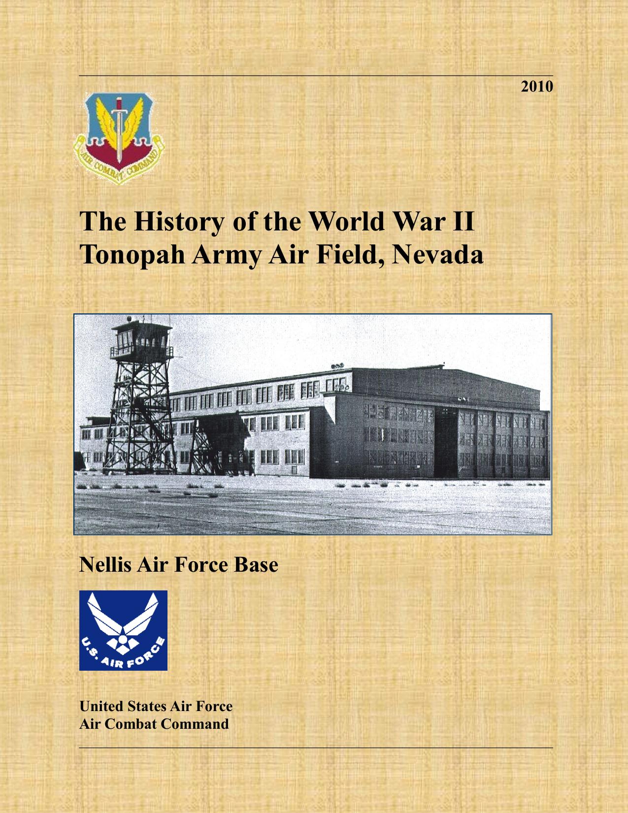 The History of the World War II Tonopah Army Air Field, Nevada by unknow