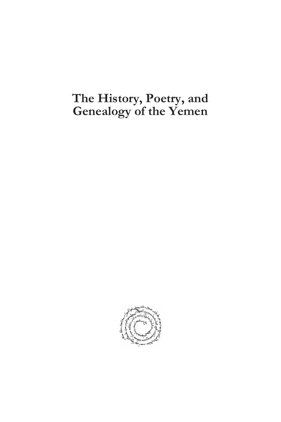 The History, Poetry, and Genealogy of the Yemen: The Akhbar of Abid b. Sharya Al-Jurhumi by Elise W. Crosby