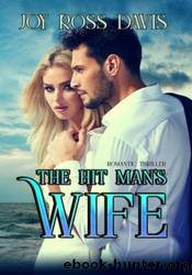 The Hit Man's Wife by Joy Ross Davis
