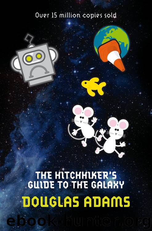 The Hitchhiker's Guide To The Galaxy by Douglas Adams