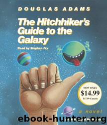 The Hitchhiker's Guide to the Galaxy by Douglas Adams & Stephen Fry