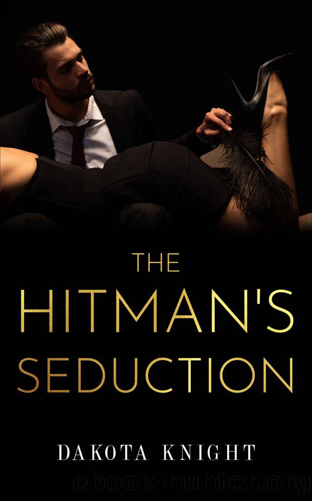 The Hitman's Seduction by Dakota Knight
