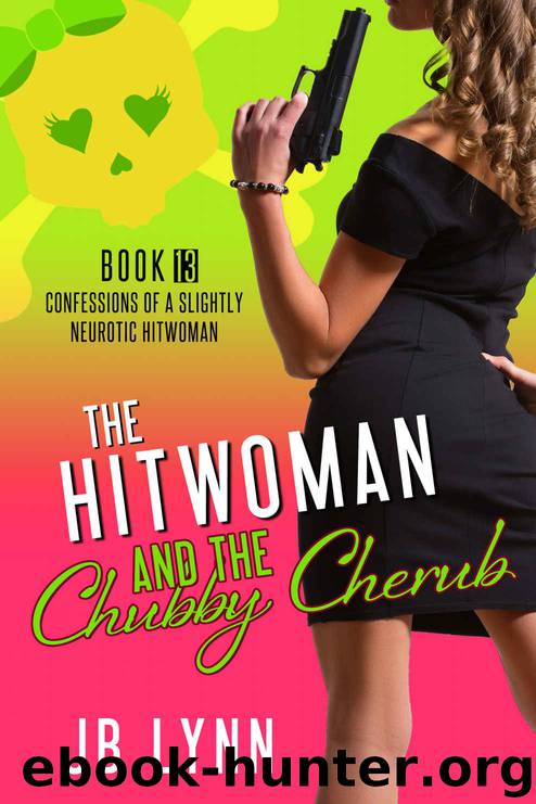 The Hitwoman and the Chubby Cherub by JB Lynn