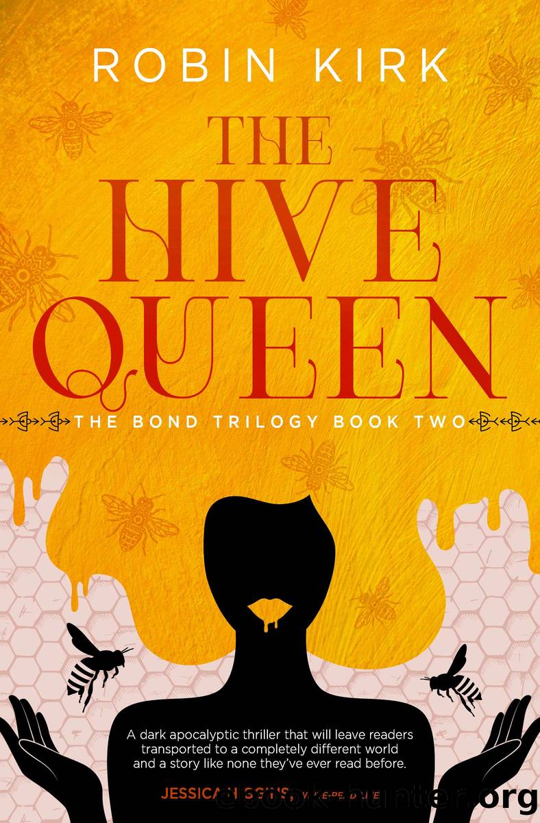 The Hive Queen by Robin Kirk
