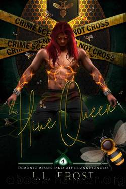 The Hive Queen: The Veils Universe (Demonic Messes (And Other Annoyances) Book 4) by L.L. Frost
