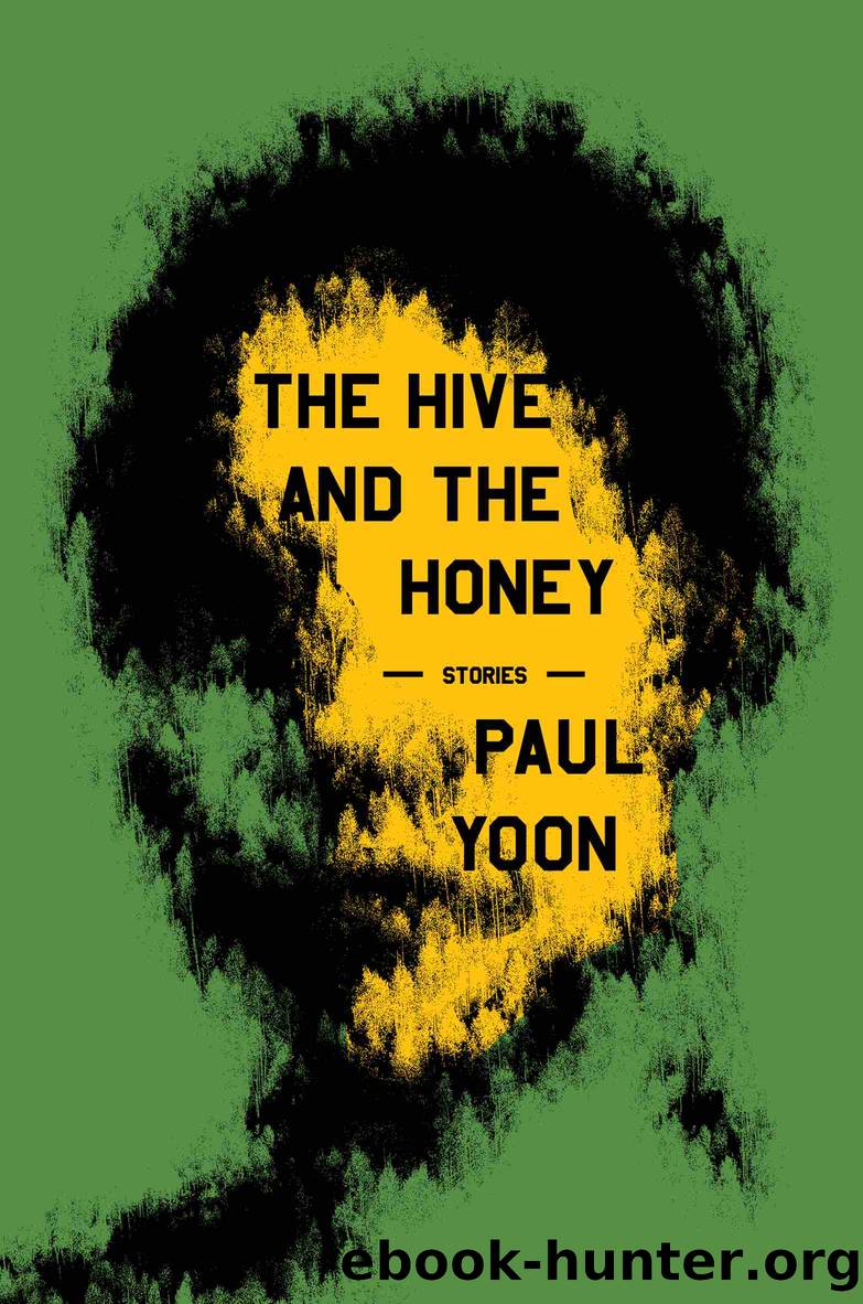 The Hive and the Honey by Paul Yoon