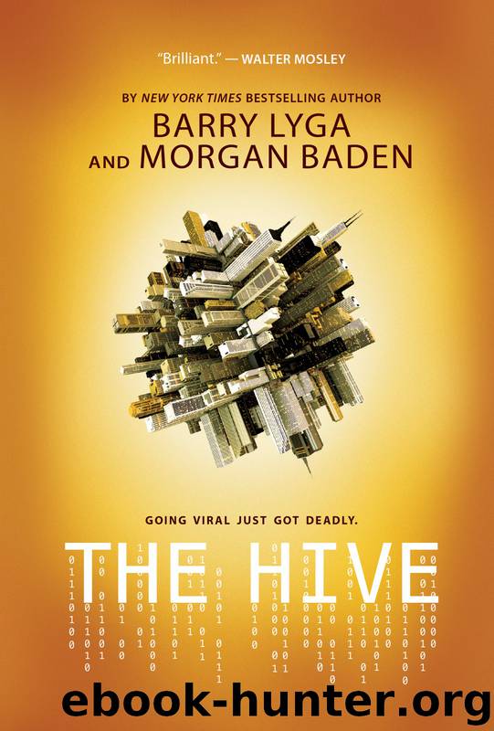 The Hive by Barry Lyga & Morgan Baden