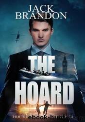 The Hoard by Jack Brandon
