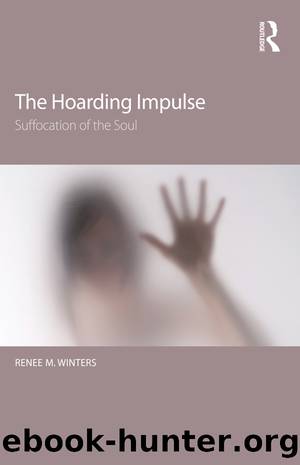 The Hoarding Impulse by Renee M. Winters