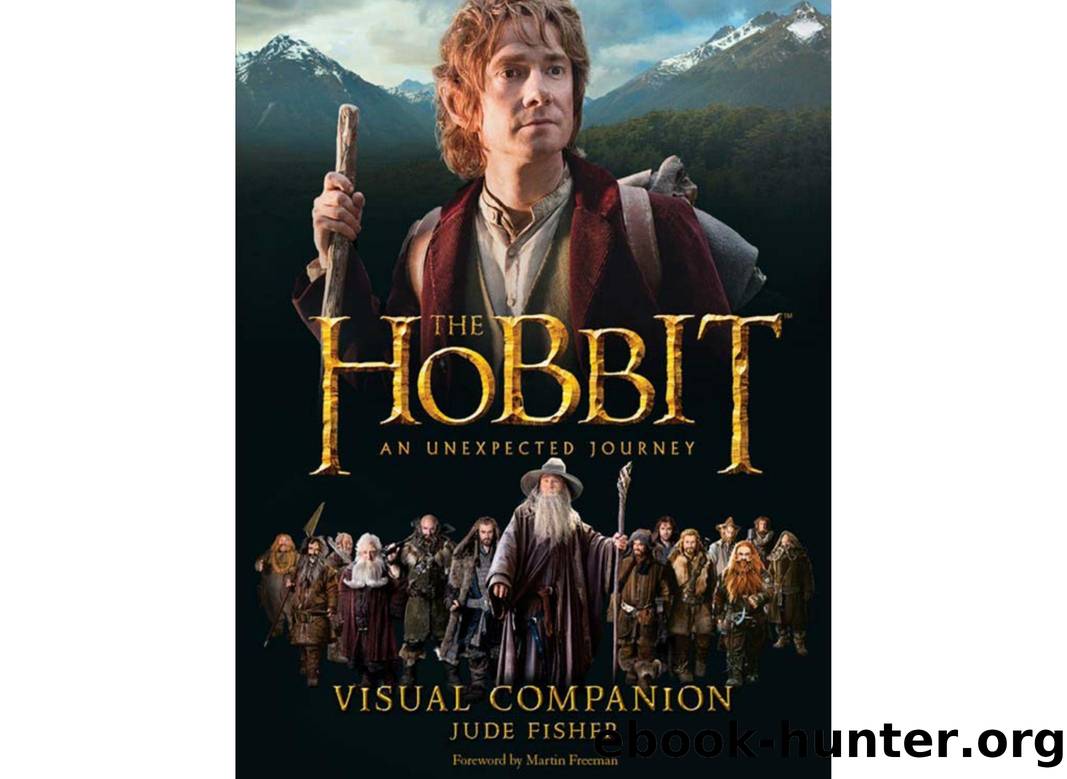 The Hobbit: An Unexpected Journey Visual Companion by Jude Fisher;