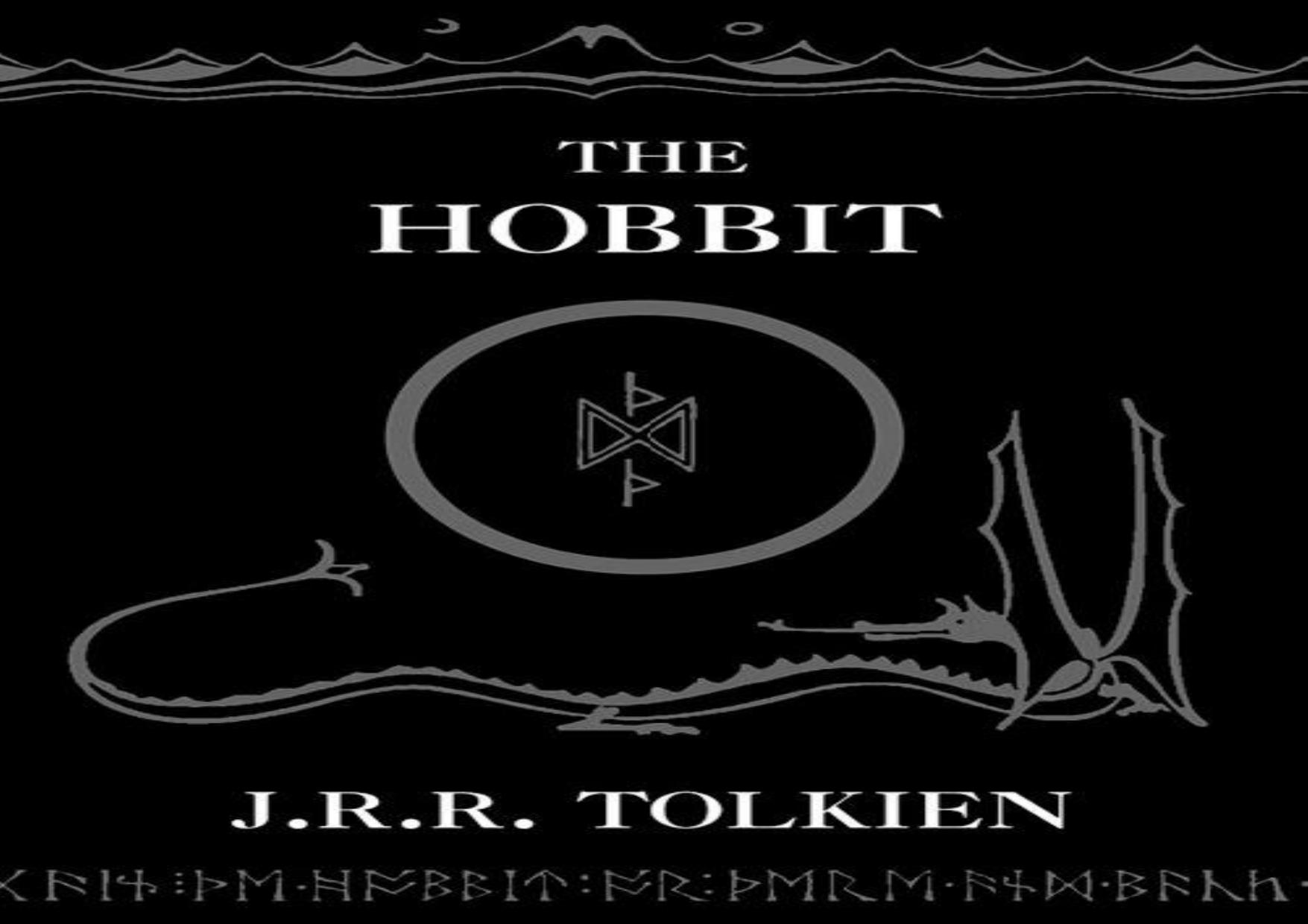The Hobbit: Or There and Back Again by J. R. R. Tolkien