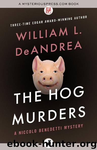 The Hog Murders by William L. DeAndrea