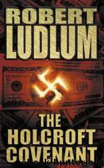 The Holcroft Covenant by Robert Ludlum