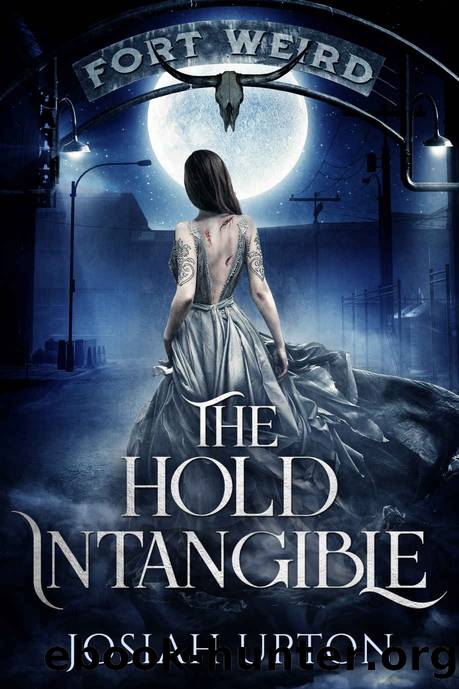 The Hold Intangible by Josiah Upton