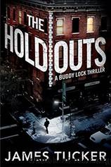 The Holdouts by James Tucker