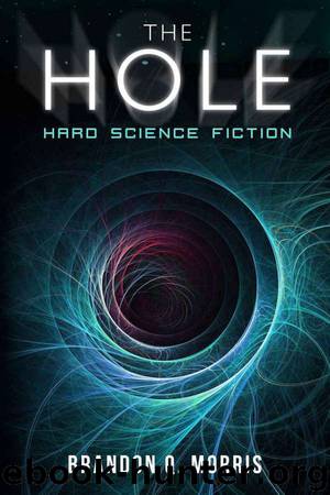 The Hole by Morris Brandon Q